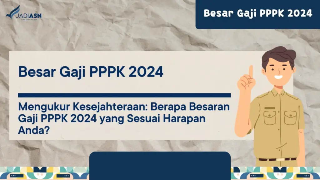 Besar Gaji PPPK 2024