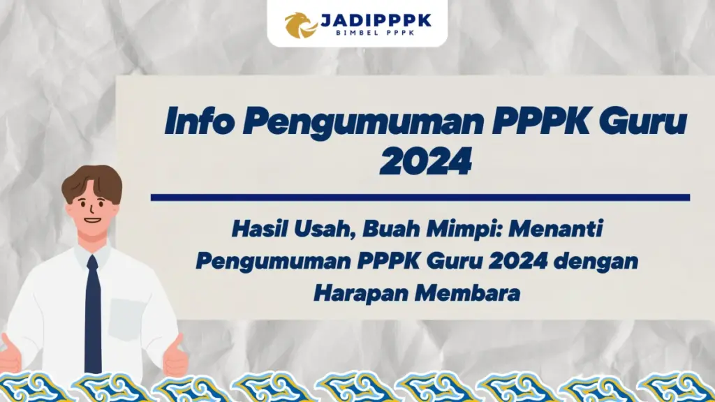 Info Pengumuman PPPK Guru 2024