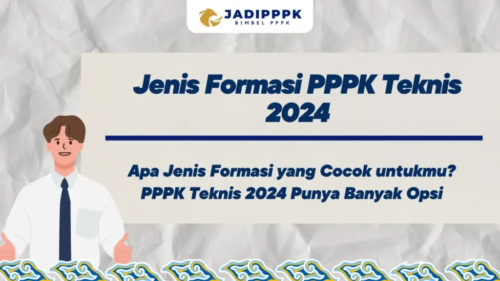 Jenis Formasi PPPK Teknis 2024