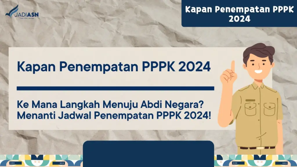 Kapan Penempatan PPPK 2024