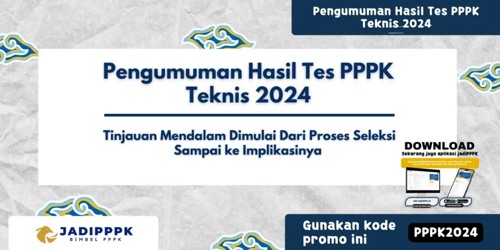 Pengumuman Hasil Tes PPPK Teknis 2024