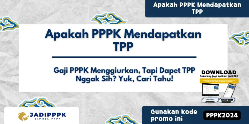 Apakah PPPK Mendapatkan TPP