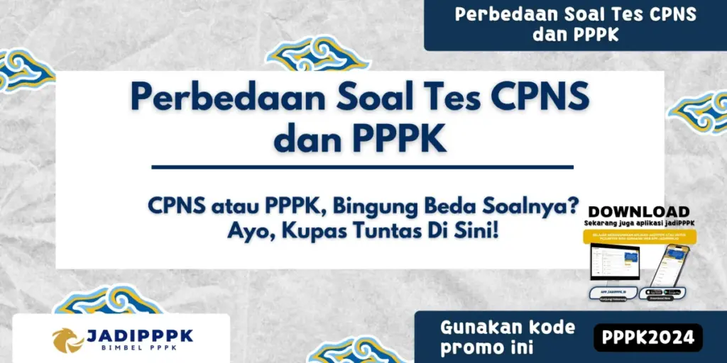 Perbedaan Soal Tes CPNS dan PPPK