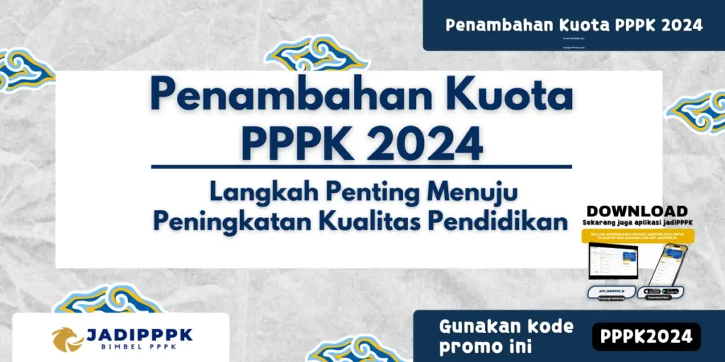 Penambahan Kuota PPPK 2024