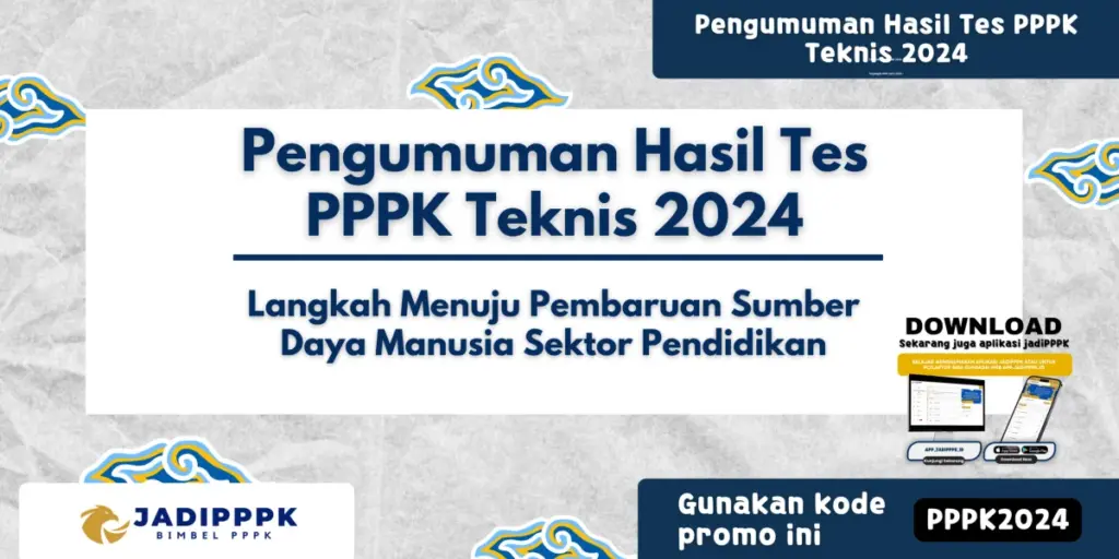Pengumuman Hasil Tes PPPK Teknis 2024