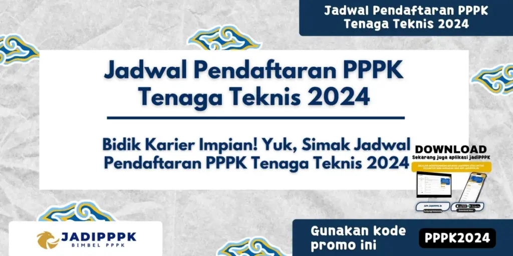 Jadwal Pendaftaran PPPK Tenaga Teknis 2024