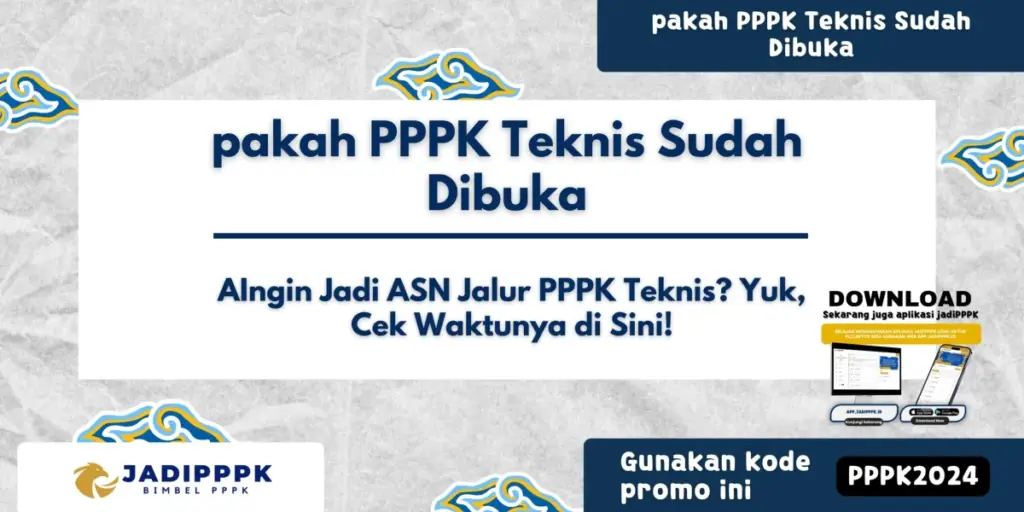 Apakah PPPK Teknis Sudah Dibuka