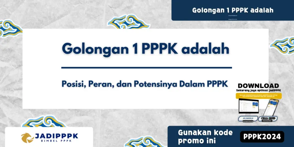 Golongan 1 PPPK adalah