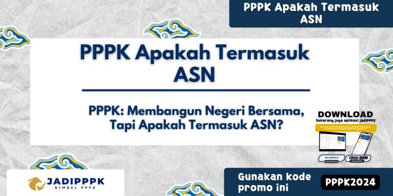 PPPK Apakah Termasuk ASN