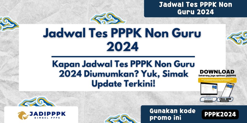 Jadwal Tes PPPK Non Guru 2024