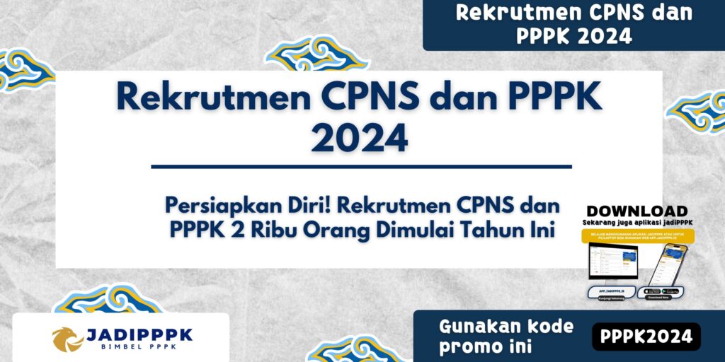 Rekrutmen CPNS dan PPPK 2024