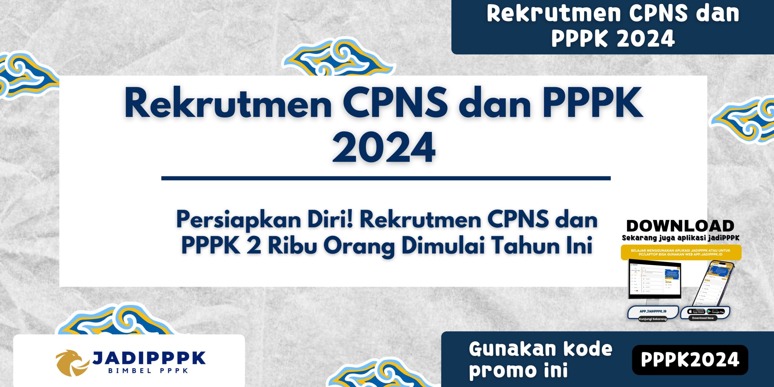 Rekrutmen CPNS dan PPPK 2024