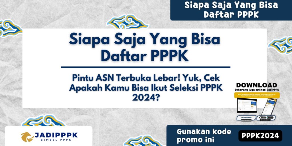 Siapa Saja Yang Bisa Daftar PPPK