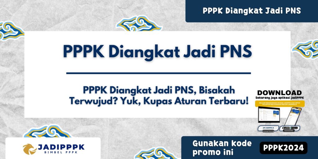 PPPK Diangkat Jadi PNS