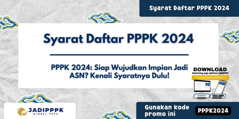 Syarat Daftar PPPK 2024