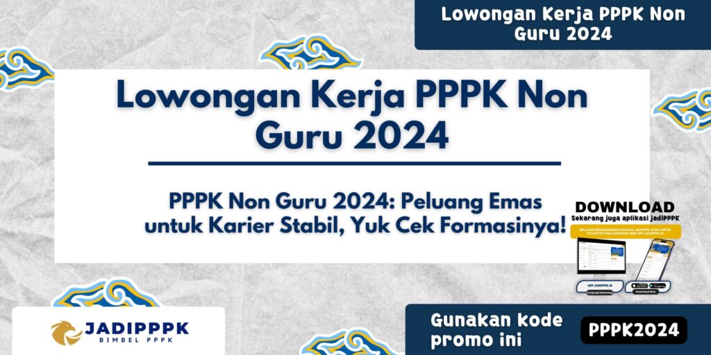 Lowongan Kerja PPPK Non Guru 2024