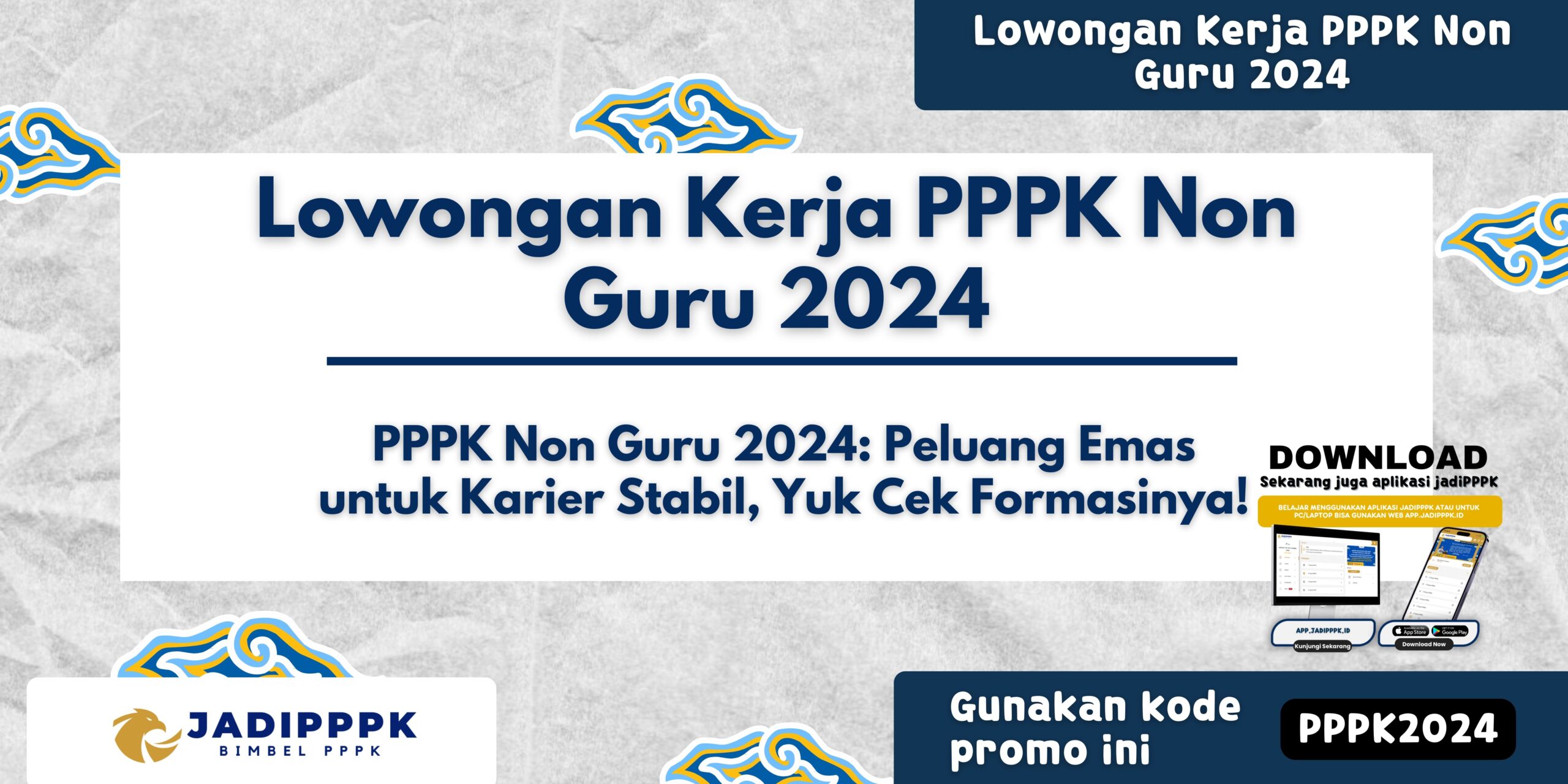 Lowongan Kerja PPPK Non Guru 2024