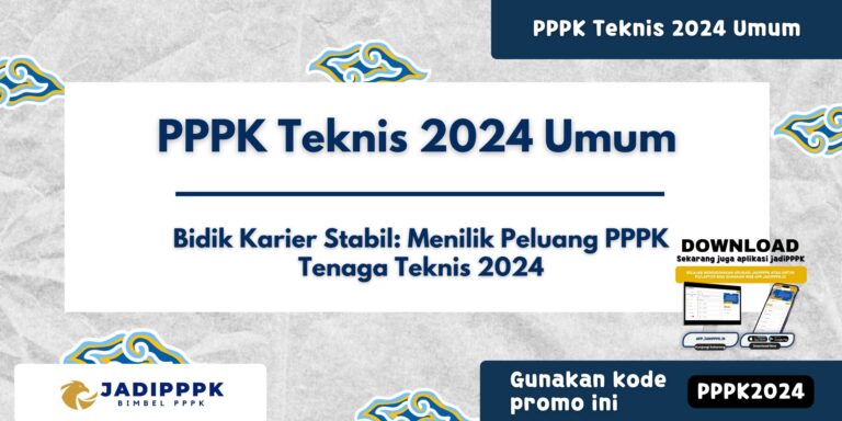 PPPK Teknis 2024 Umum