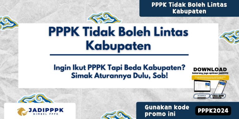 PPPK Tidak Boleh Lintas Kabupaten