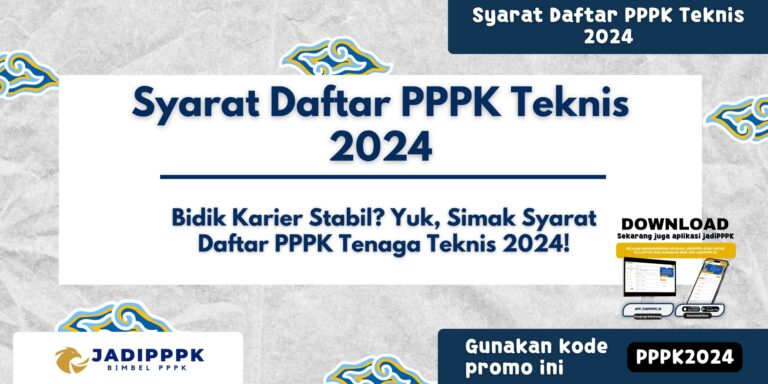 Syarat Daftar PPPK Teknis 2024