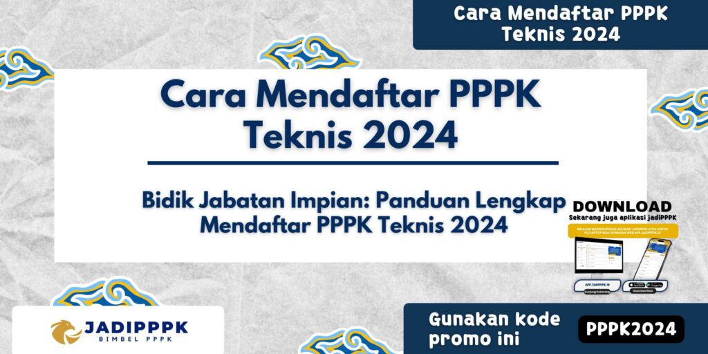 Cara Mendaftar PPPK Teknis 2024