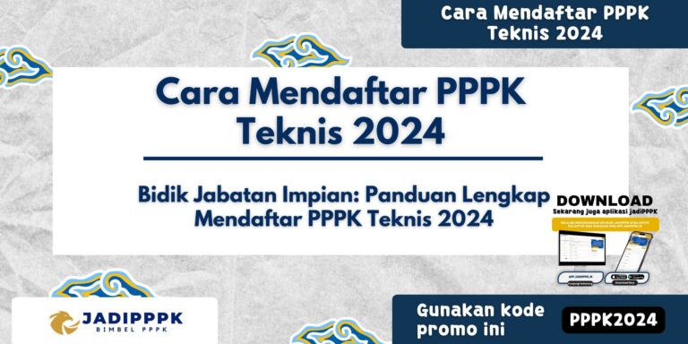 Cara Mendaftar PPPK Teknis 2024