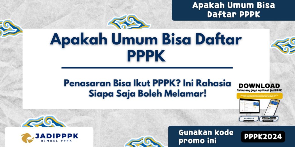 Apakah Umum Bisa Daftar PPPK