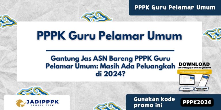 PPPK Guru Pelamar Umum