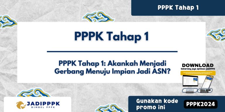 PPPK Tahap 1
