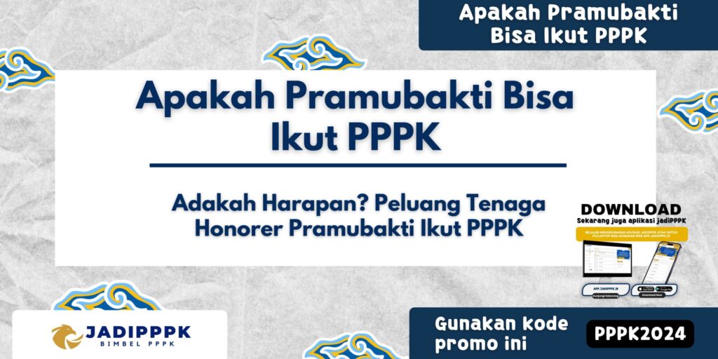 Apakah Pramubakti Bisa Ikut PPPK