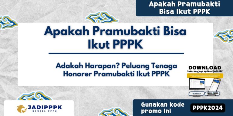 Apakah Pramubakti Bisa Ikut PPPK
