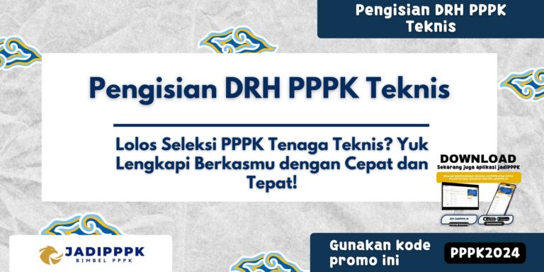 Pengisian DRH PPPK Teknis