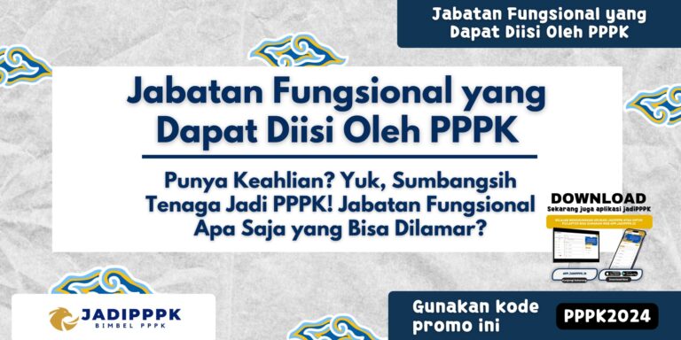 Jabatan Fungsional yang Dapat Diisi Oleh PPPK