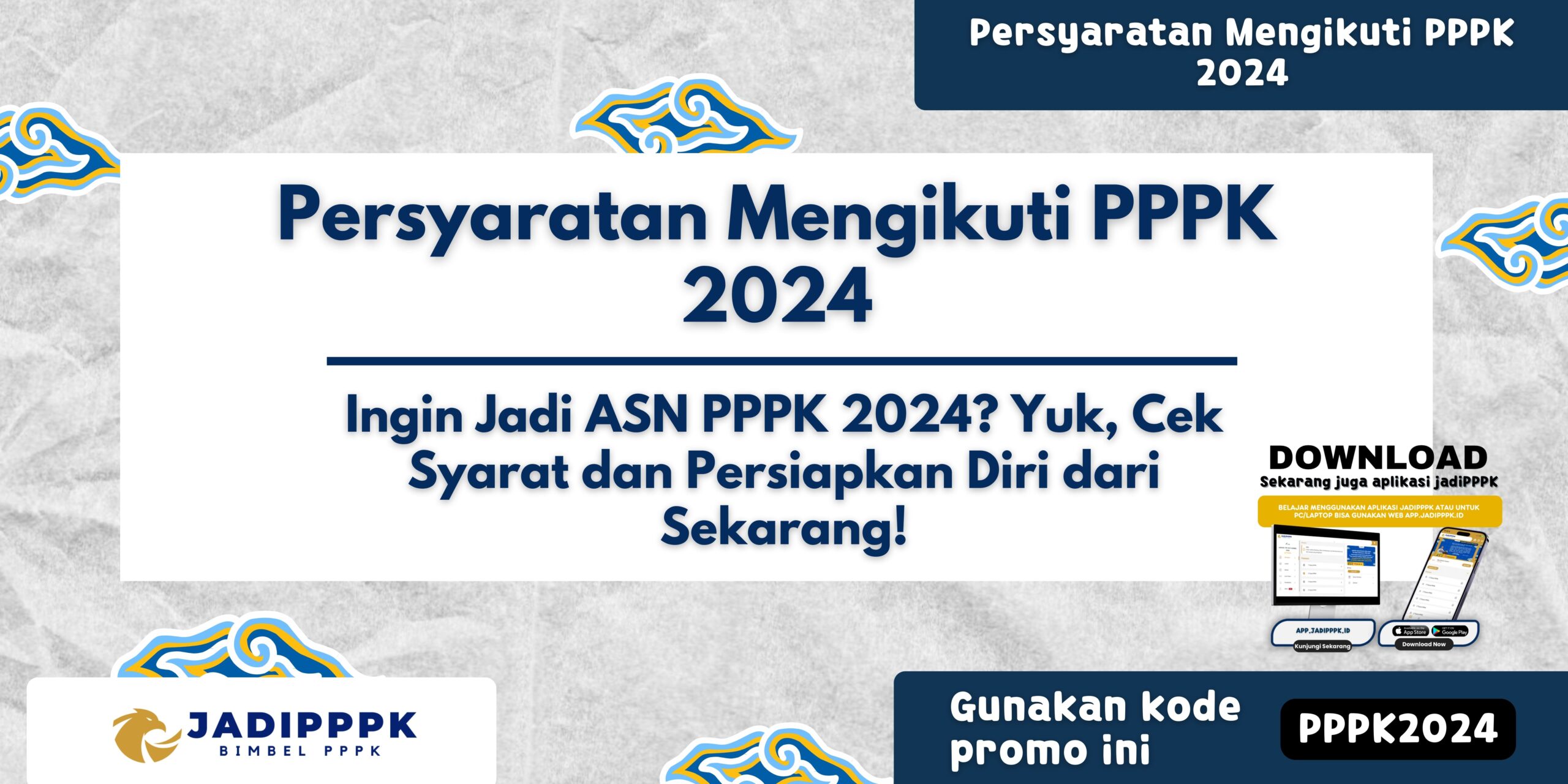 Persyaratan Mengikuti PPPK 2024