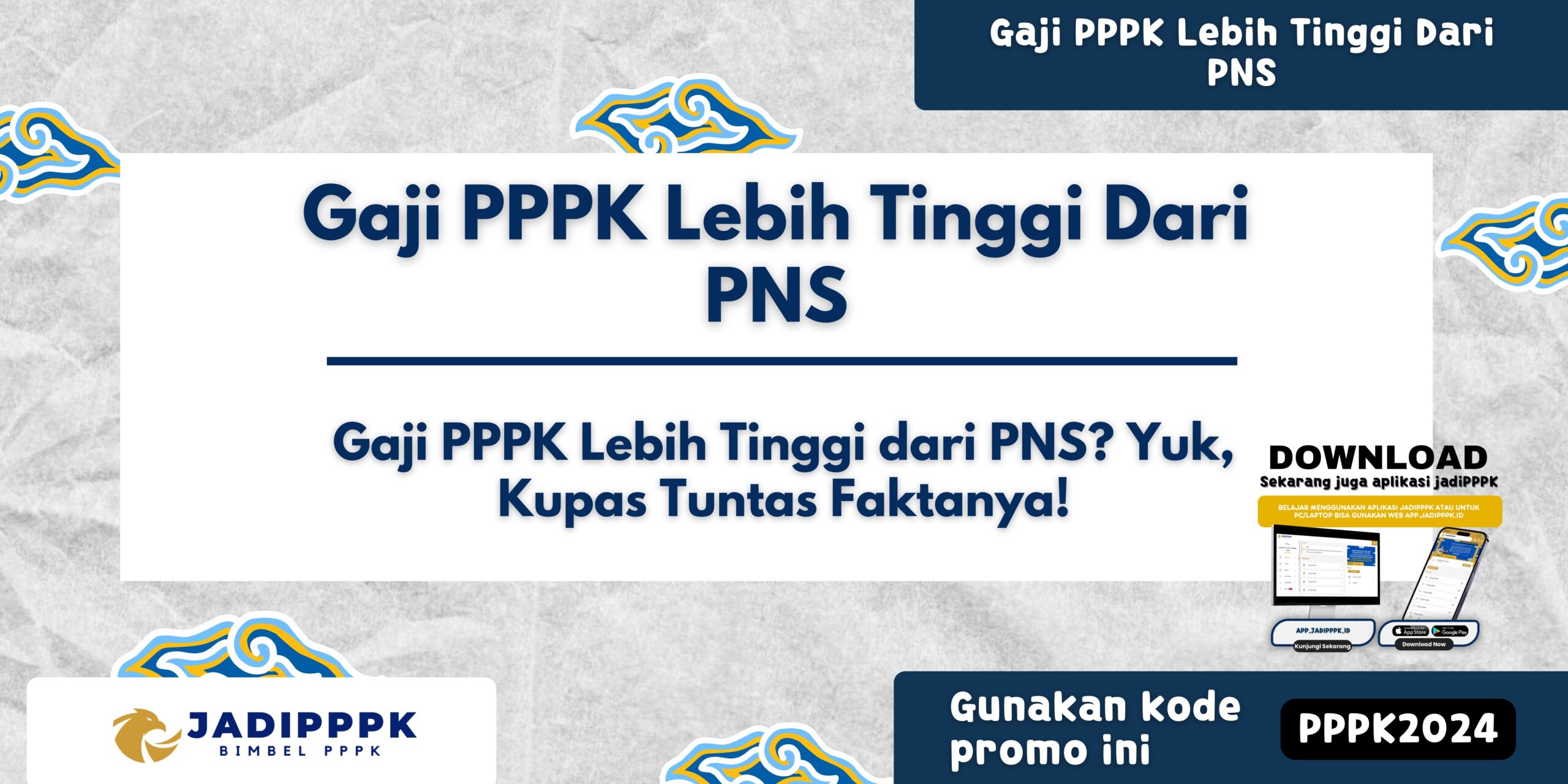 Gaji PPPK Lebih Tinggi Dari PNS