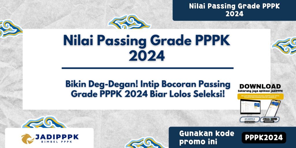 Nilai Passing Grade PPPK 2024