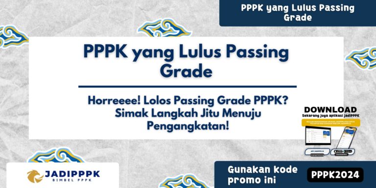 PPPK yang Lulus Passing Grade