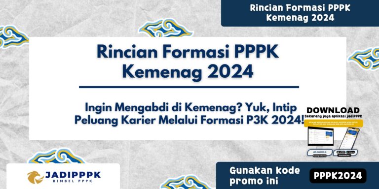 Rincian Formasi PPPK Kemenag 2024