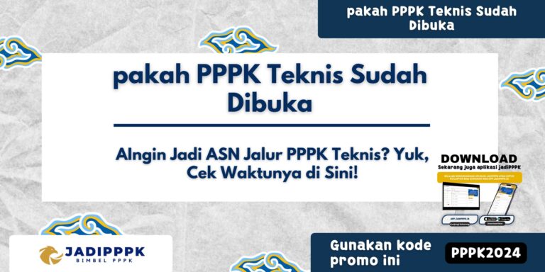 Apakah PPPK Teknis Sudah Dibuka
