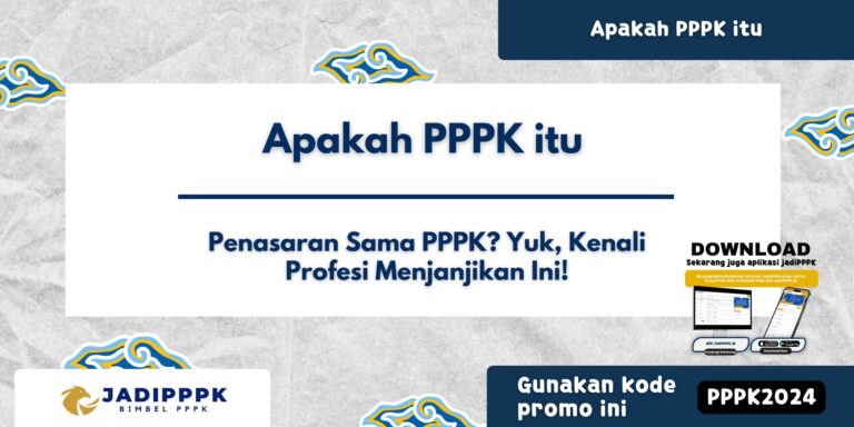 Apakah PPPK itu