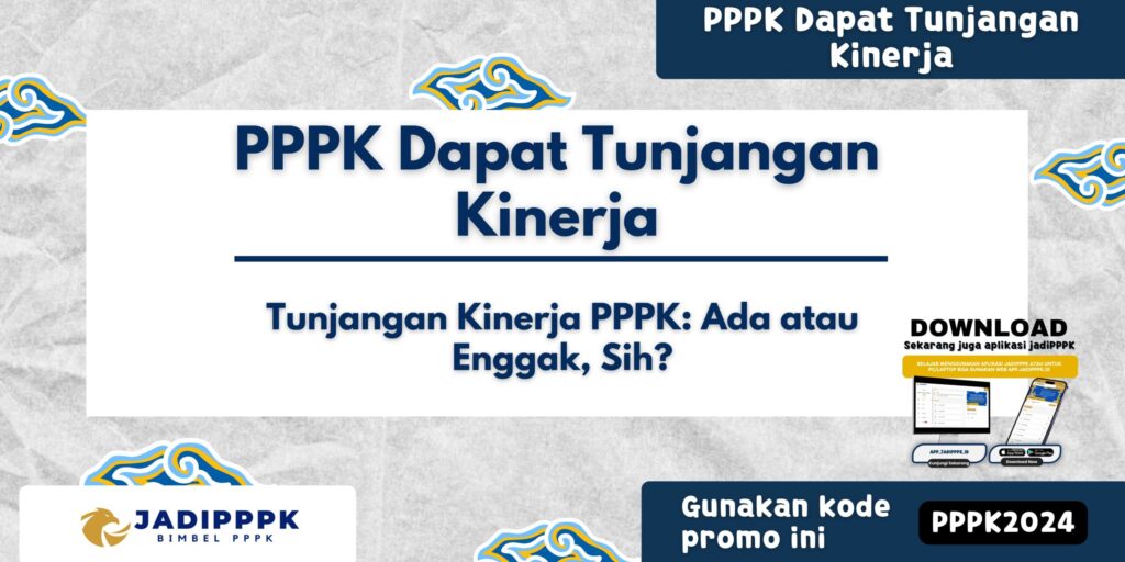 PPPK Dapat Tunjangan Kinerja