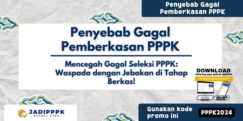 Penyebab Gagal Pemberkasan PPPK