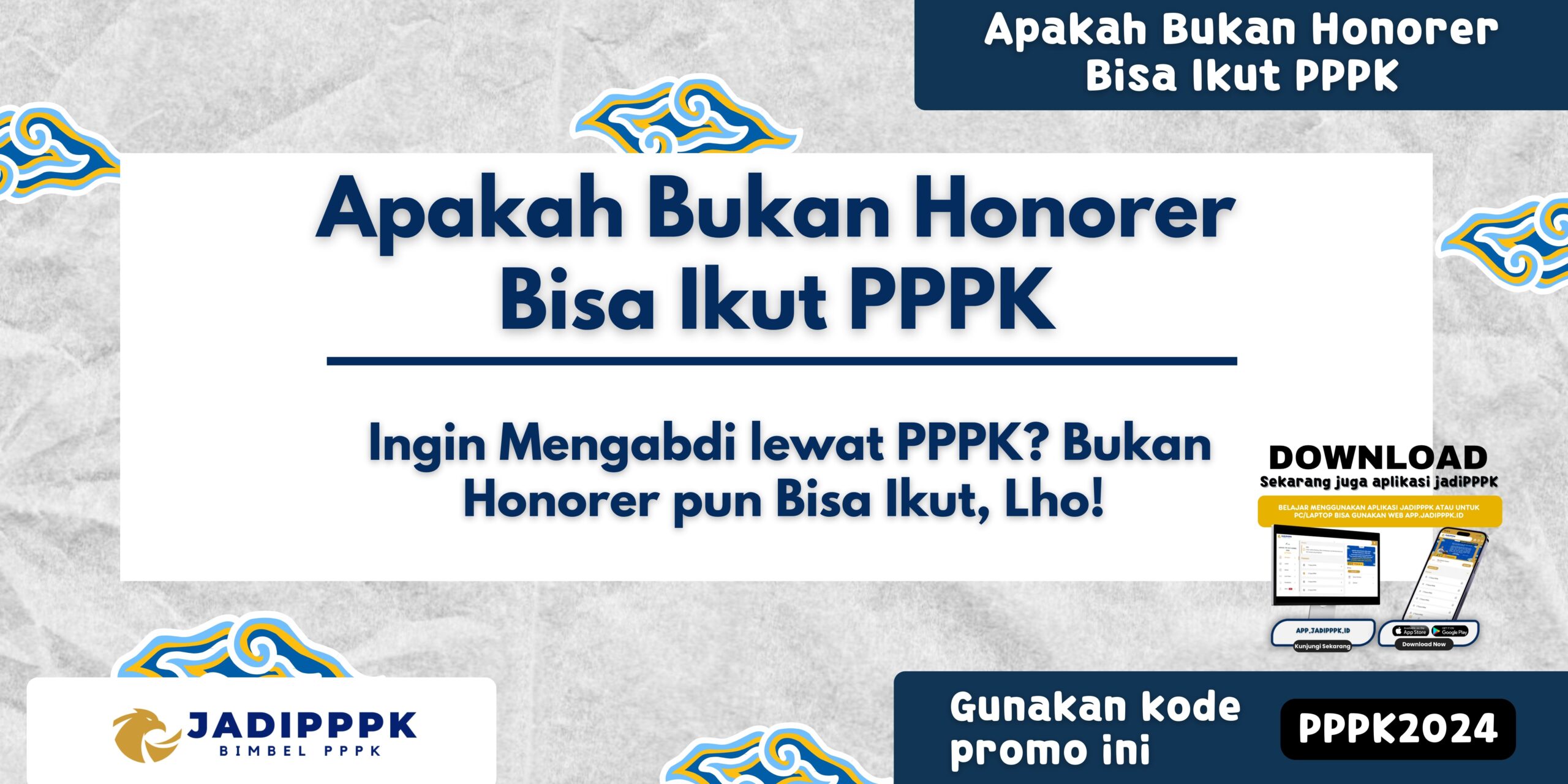 Apakah Bukan Honorer Bisa Ikut PPPK