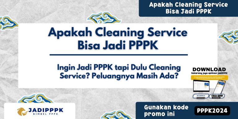 Apakah Cleaning Service Bisa Jadi PPPK