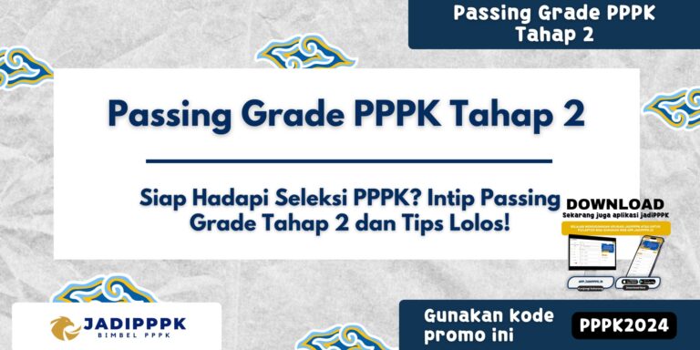 Passing Grade PPPK Tahap 2