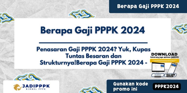 Berapa Gaji PPPK 2024