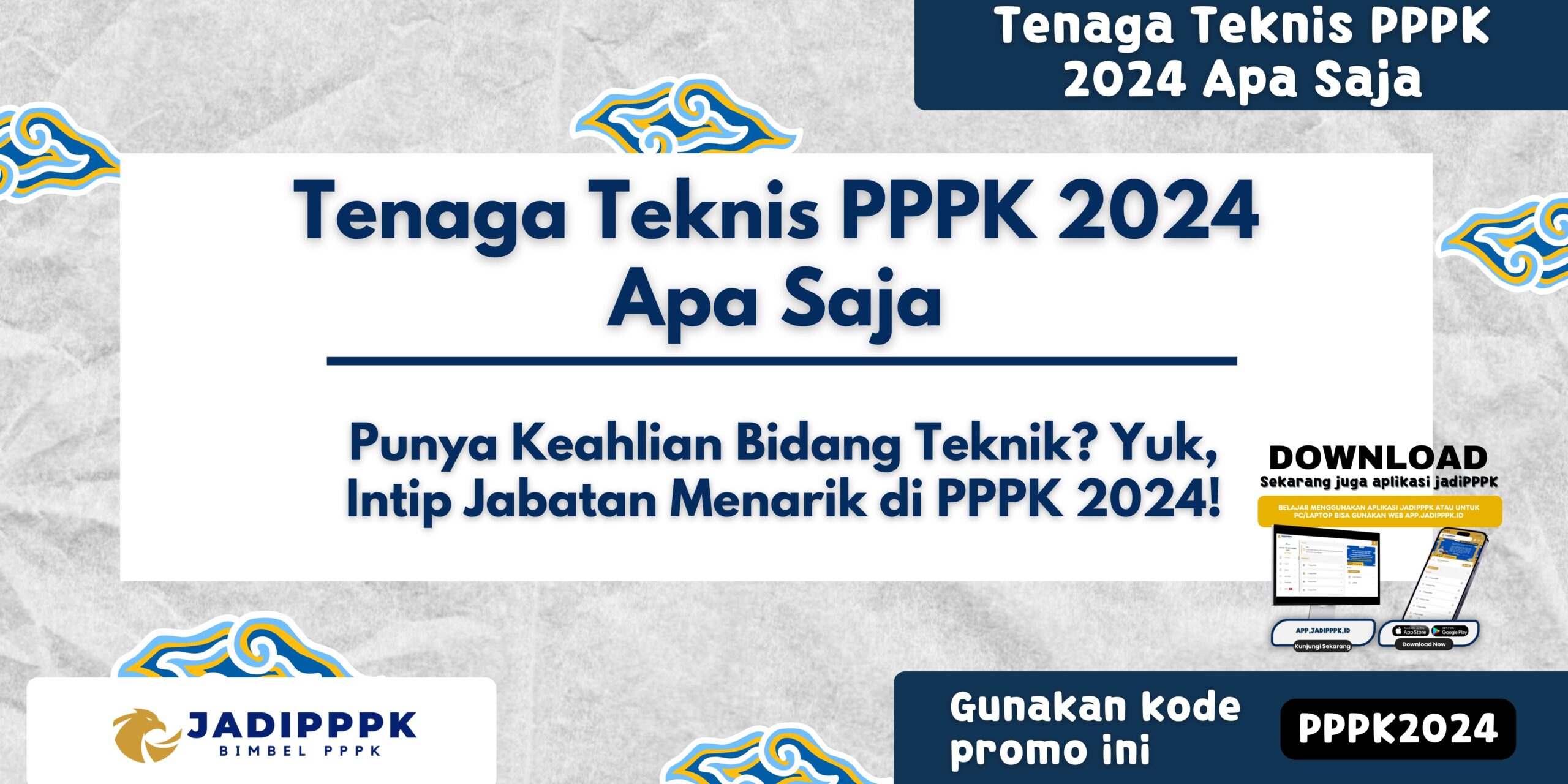 Tenaga Teknis PPPK 2024 Apa Saja