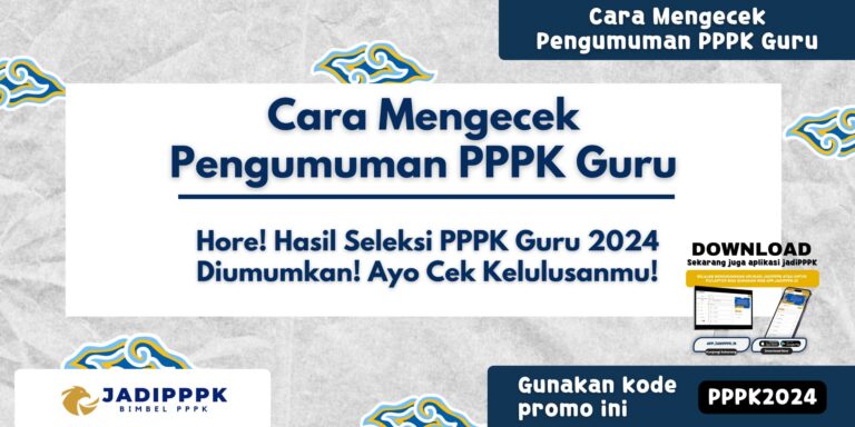 Cara Mengecek Pengumuman PPPK Guru