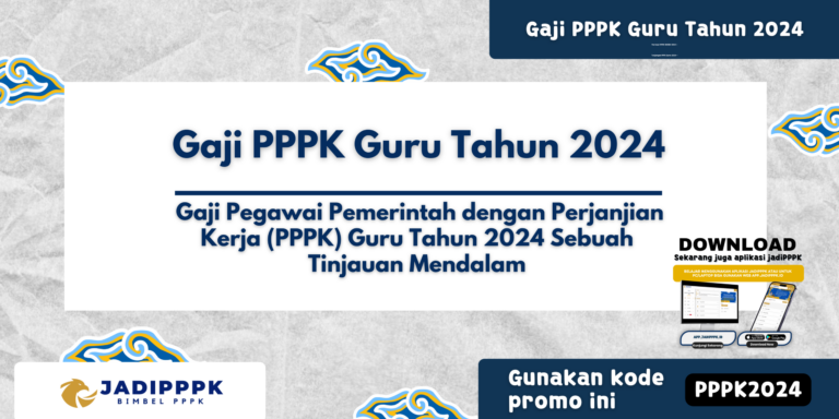 Gaji PPPK Guru Tahun 2024