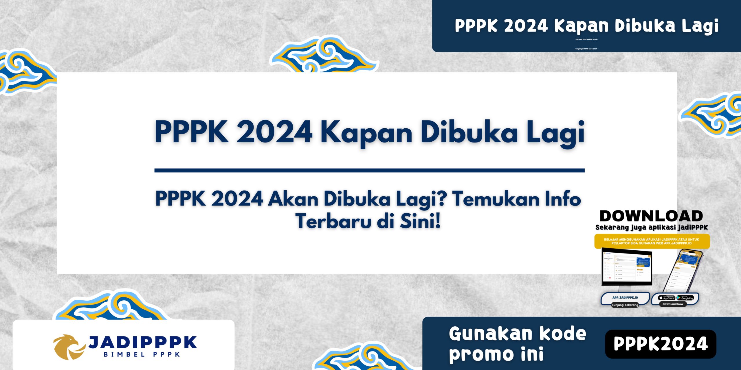 PPPK 2024 Kapan Dibuka Lagi